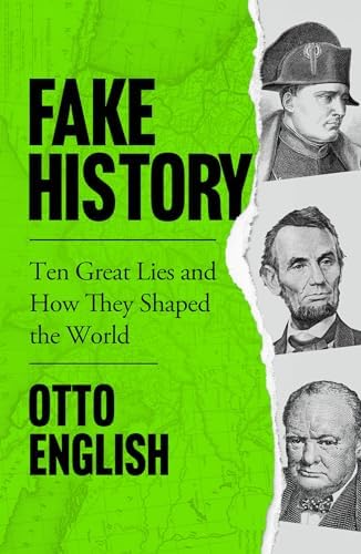 【洋書】Justine Otto／Heroes & Hoaxes Fake Heroes: Ten False Icons and How they Altered the Course of